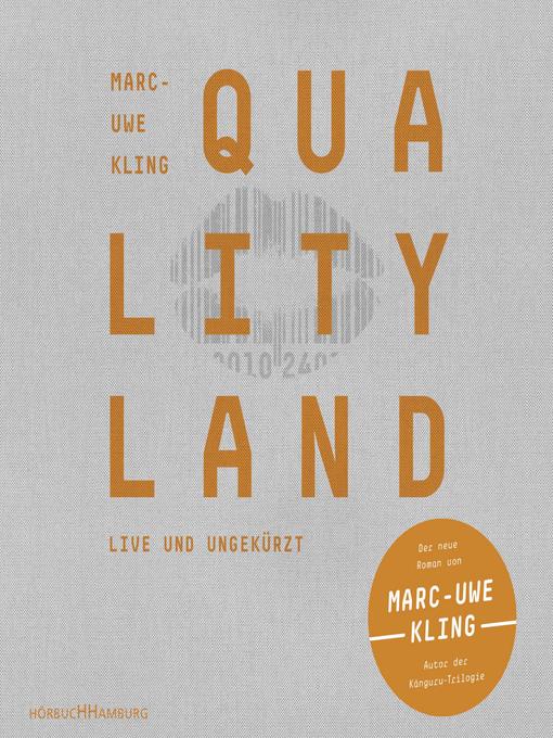 Title details for QualityLand by Marc-Uwe Kling - Wait list